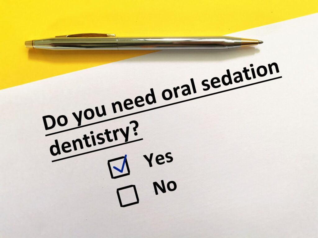 Top of form inquiring whether patient requires dental oral sedation